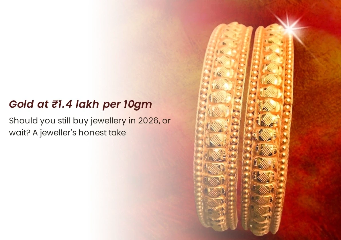 Gold at ₹1.4 lakh per 10g: Should you still buy jewellery in 2026, or wait? A jeweller's honest take