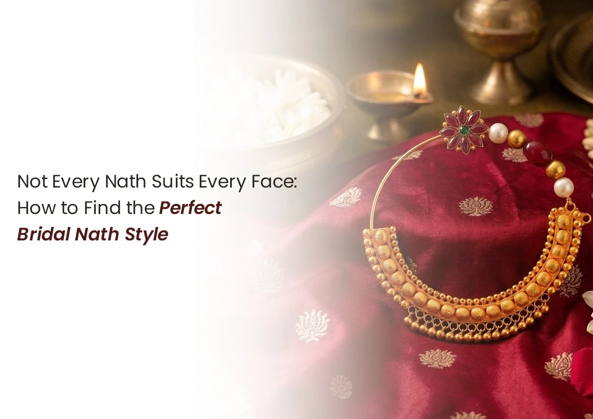 Not Every Nath Suits Every Face: How to Find the Perfect Bridal Nath Style