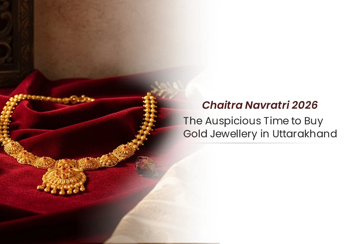 Chaitra Navratri 2026: Why It's the Most Auspicious Time to Buy Gold Jewellery in Uttarakhand