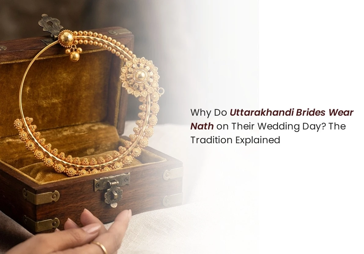 Why Do Uttarakhandi Brides Wear a Nath on Their Wedding Day? The Tradition Explained