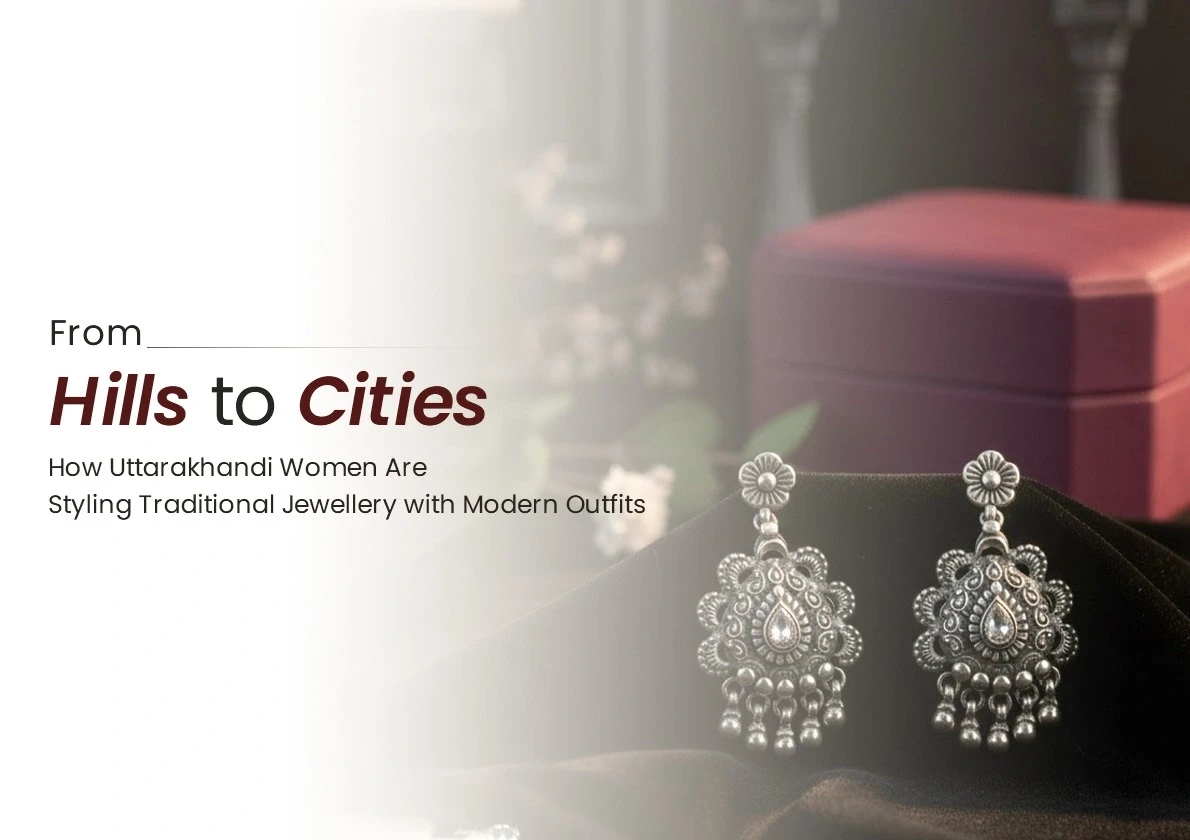 From Hills to Cities: How Uttarakhandi Women Are Styling Traditional Jewellery with Modern Outfits